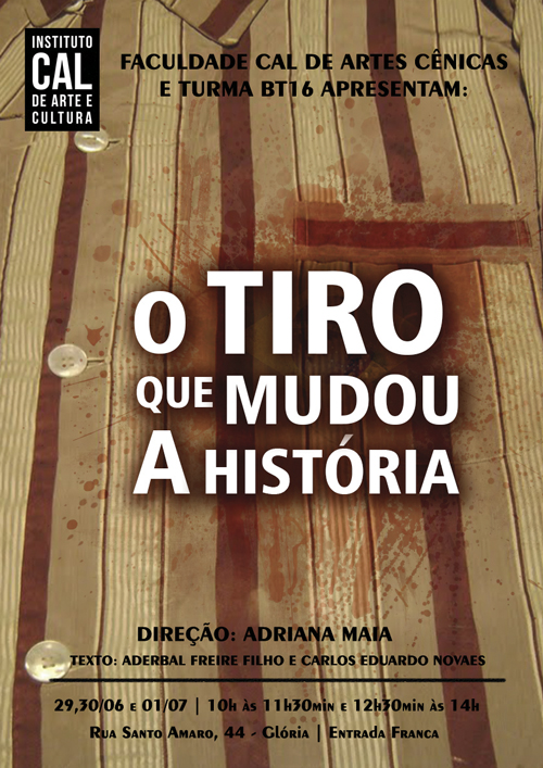 O TIRO QUE MUDOU A HISTÓRIA